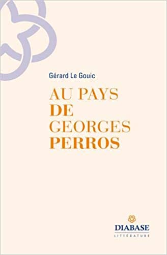 Au pays de Georges Perros  Gérard Le Gouic