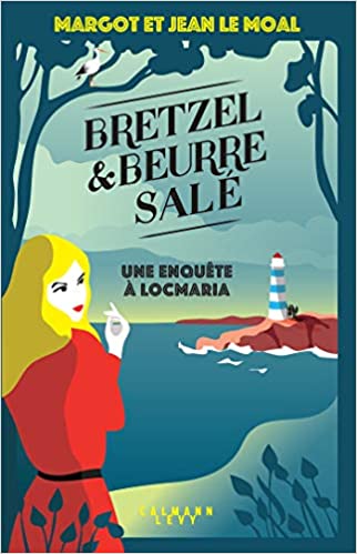 Bretzel et beurre salé  Margot et Jean Le Moal