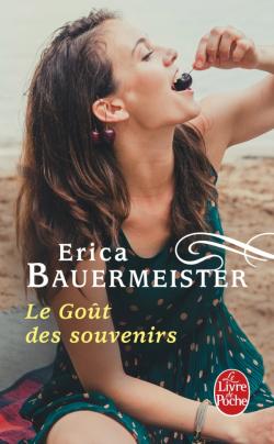 Le goût des souvenirs  Éric Bauermeister