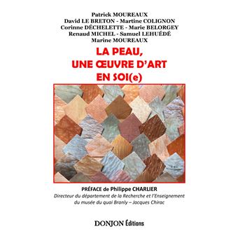 La Peau, une œuvre d’art en soi(e)  Patrick Moureaux