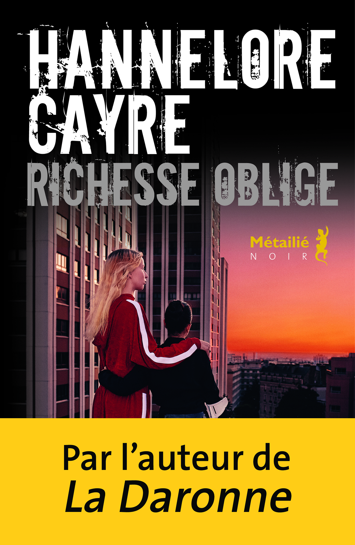 Richesse Oblige  Hannelore Cayre